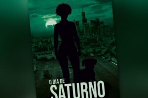 O Dia de Saturno, por Diego Mendonça
